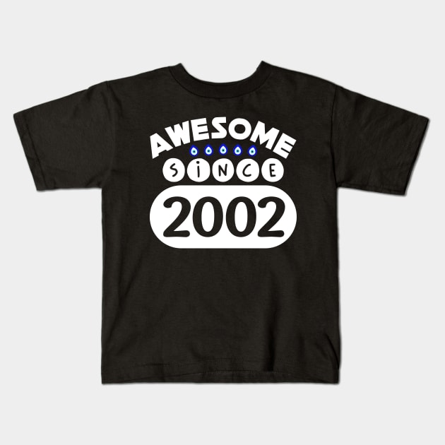 Awesome Since 2002 Kids T-Shirt by colorsplash